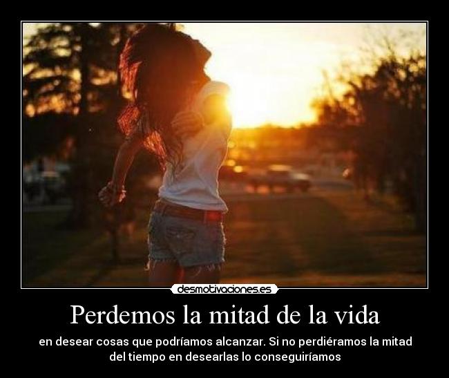 carteles vida desmotivaciones