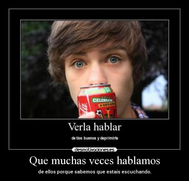 Que muchas veces hablamos -