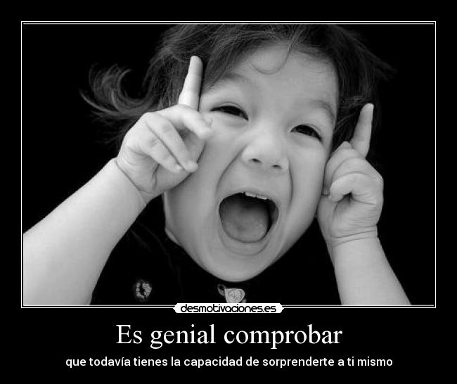 Es genial comprobar -