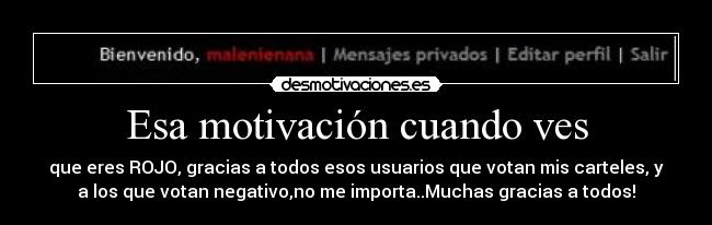 Esa motivación cuando ves - 