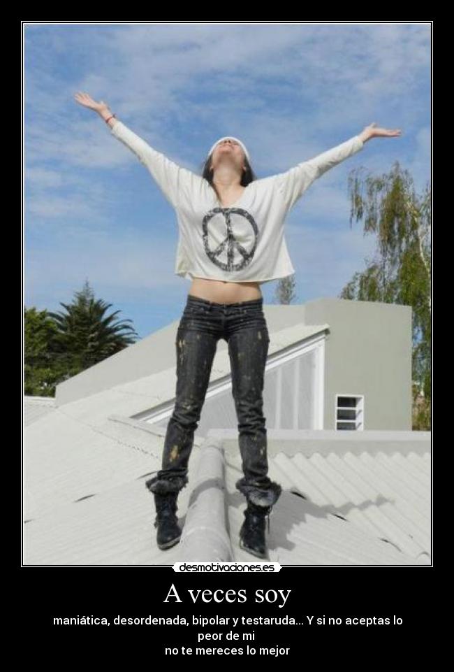 A veces soy -