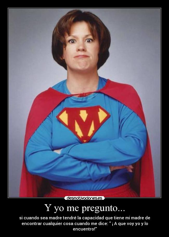 Y yo me pregunto... -