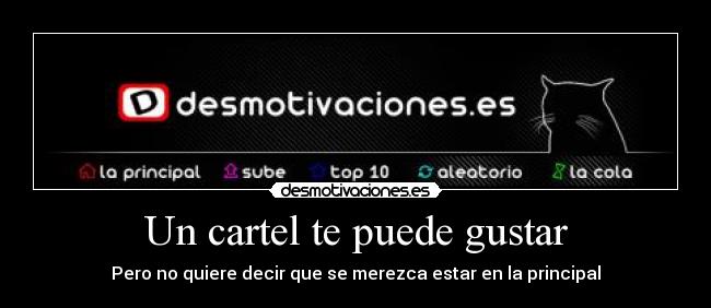 Un cartel te puede gustar -