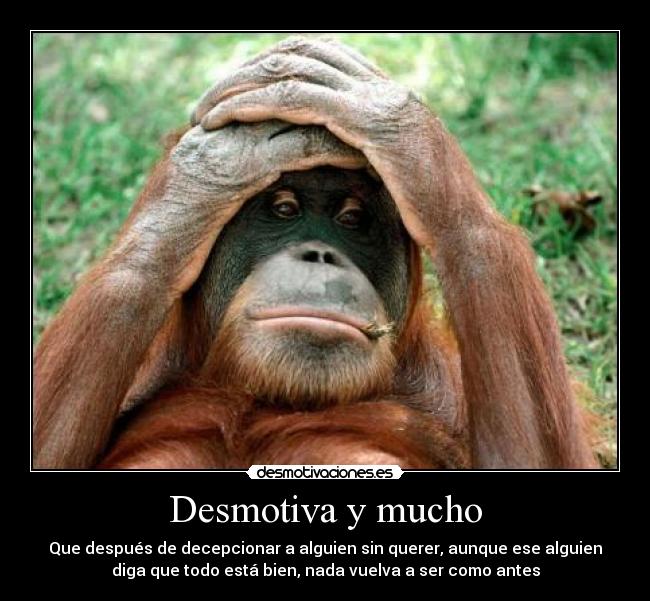 Desmotiva y mucho - 