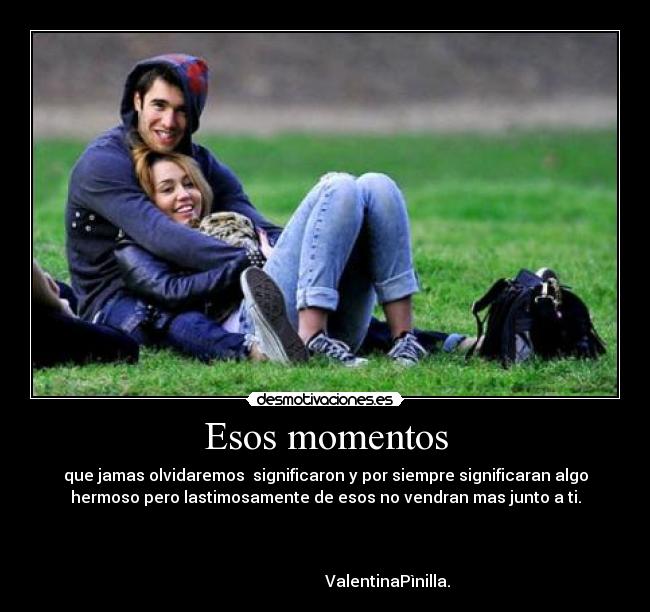 Esos momentos -