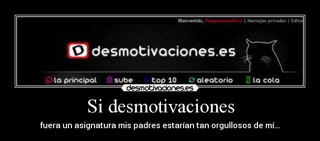 Si desmotivaciones -