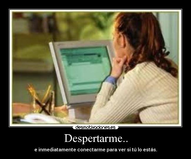 Despertarme.. - 
