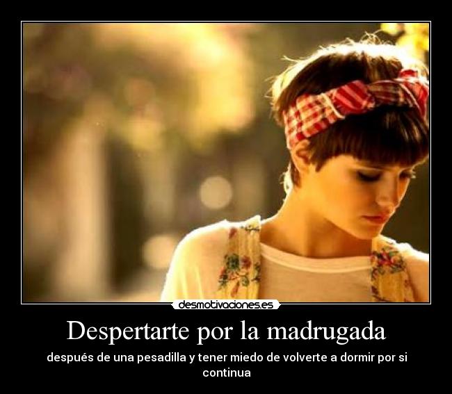 Despertarte por la madrugada - 