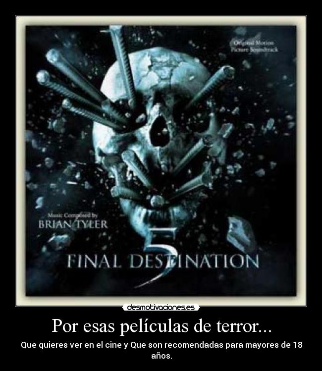 Por esas películas de terror... - 