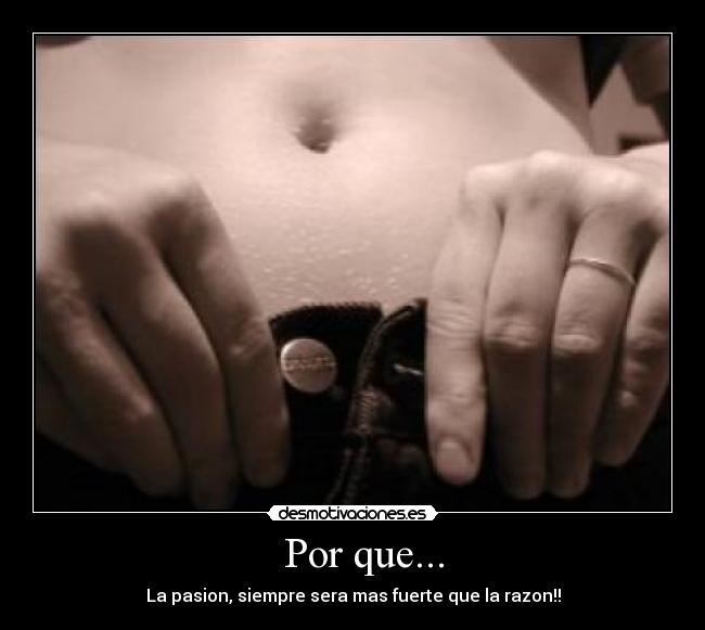   Por que... - 