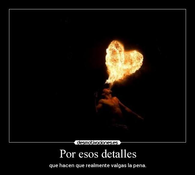 Por esos detalles - 