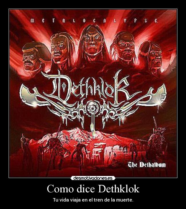 Como dice Dethklok - 