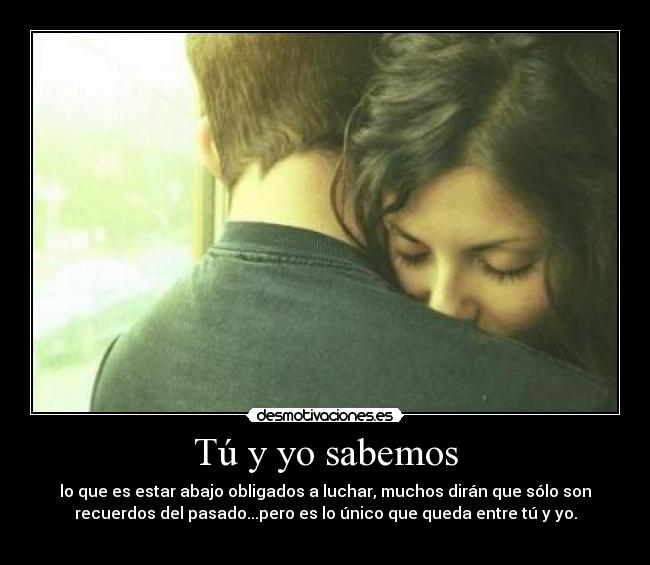 Tú y yo sabemos -