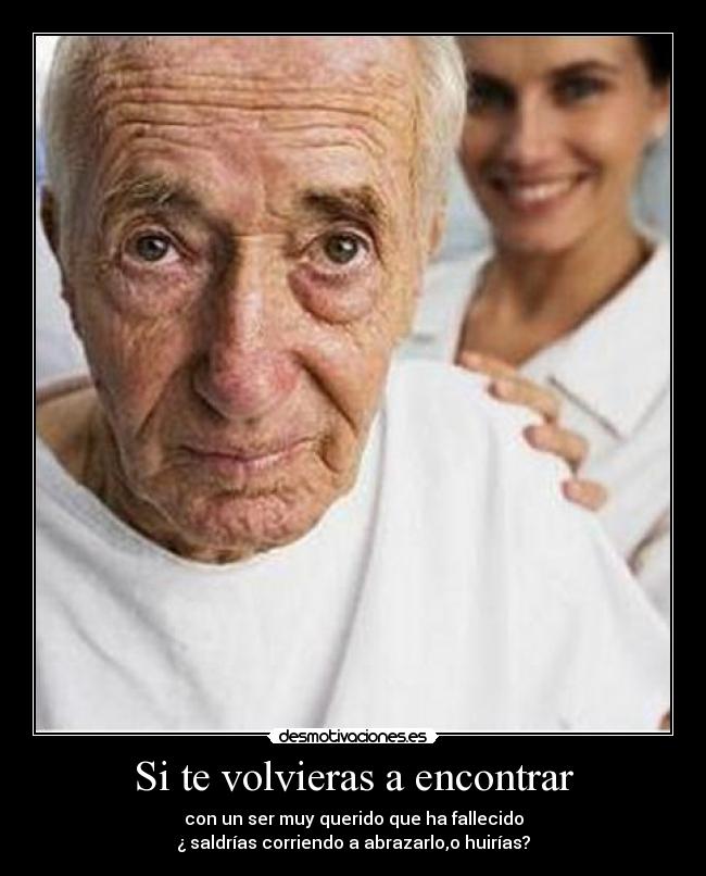 Si te volvieras a encontrar -