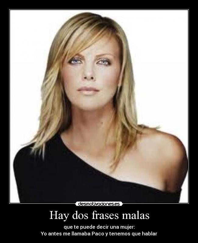 Hay dos frases malas - 