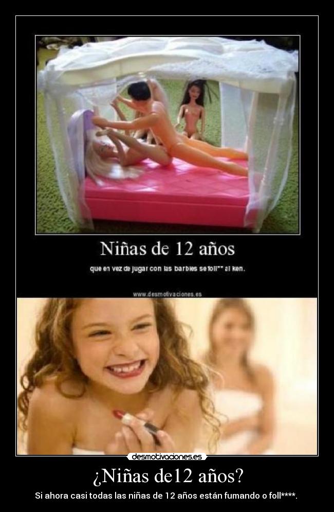 ¿Niñas de12 años? -