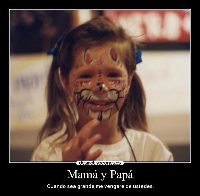 Mamá y Papá - 