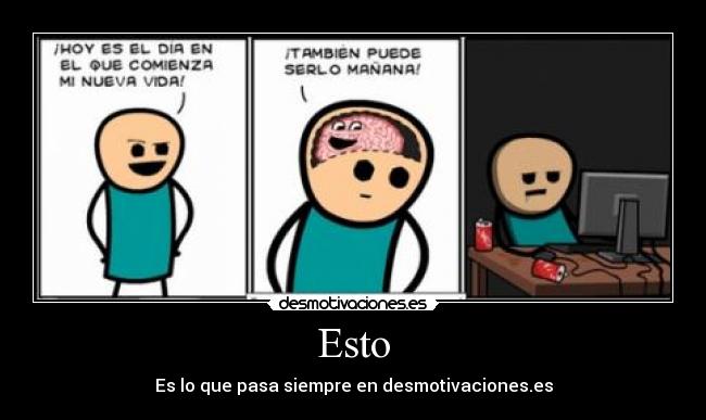 carteles esto desmotivaciones