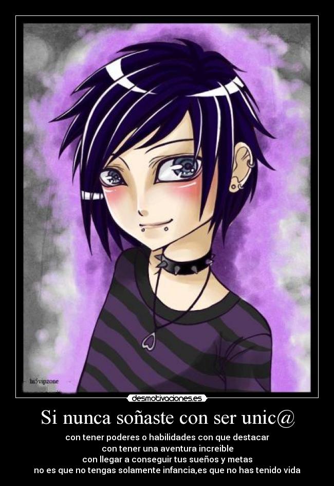 Si nunca soñaste con ser unic@ -