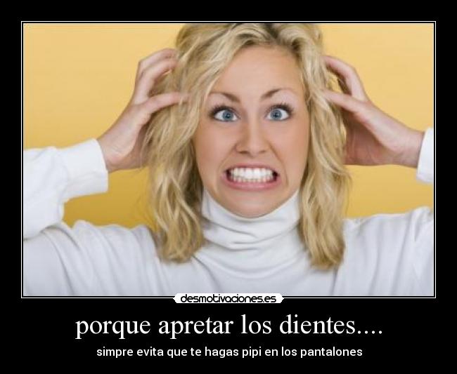 carteles apretar los dientes desmotivaciones