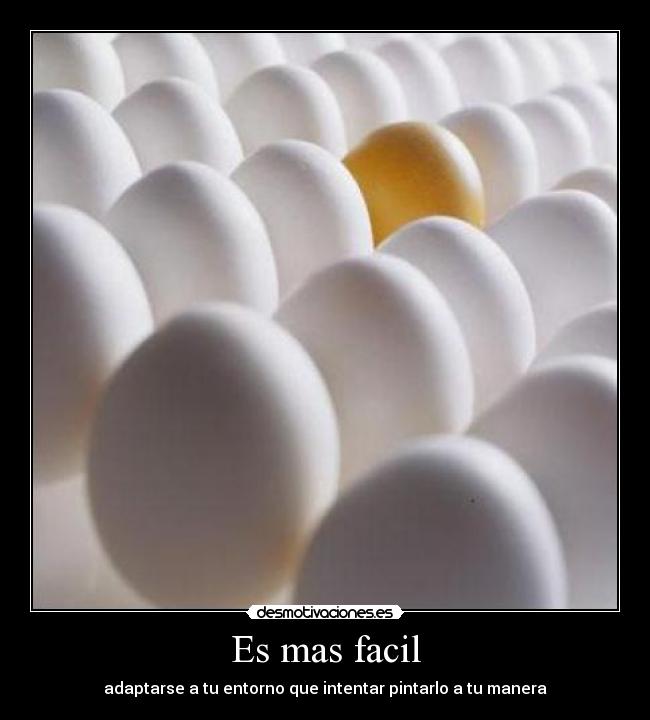 Es mas facil -
