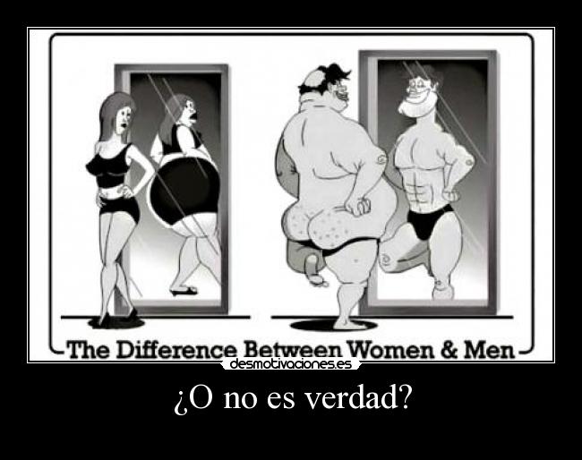 ¿O no es verdad? -