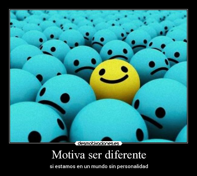 Motiva ser diferente - 