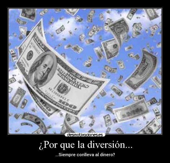 ¿Por que la diversión... - 