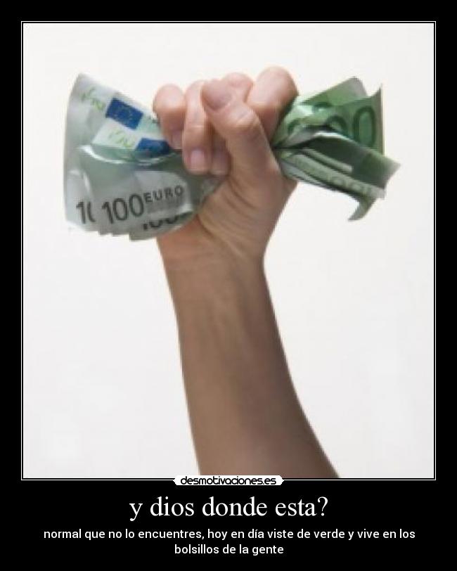 y dios donde esta? - 
