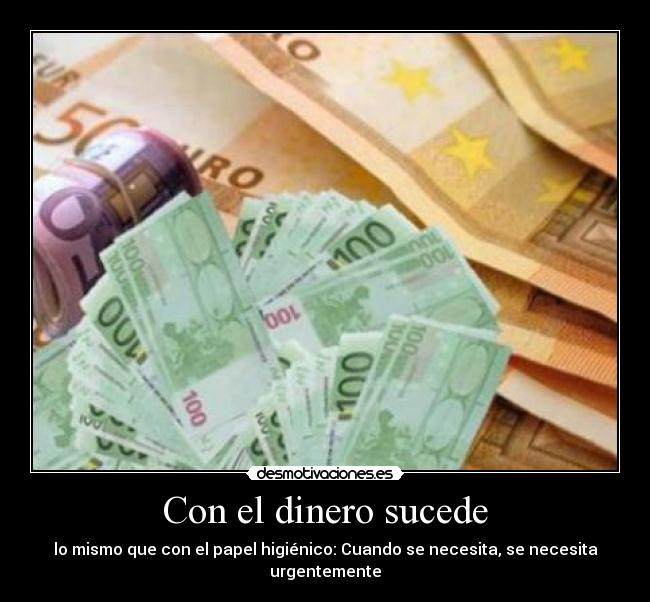 Con el dinero sucede -