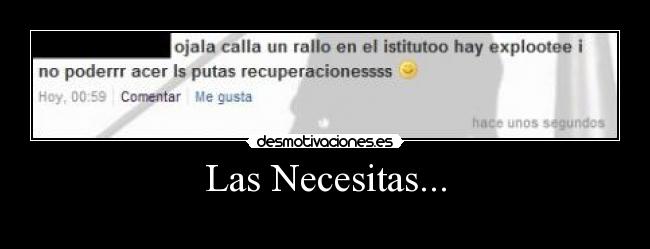 Las Necesitas... - 