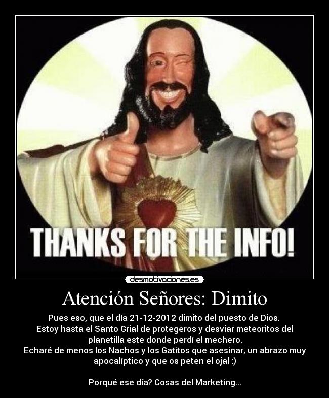 Atención Señores: Dimito -