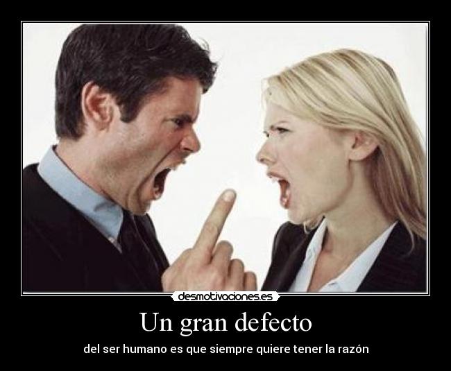 carteles discusion defecto humano razon desmotivaciones
