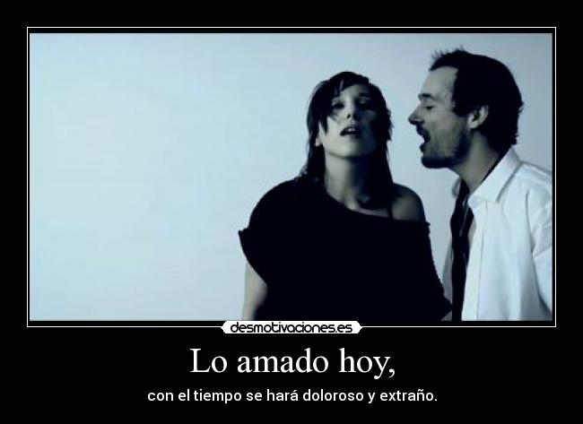 carteles amar dolor extrano hoy desmotivaciones