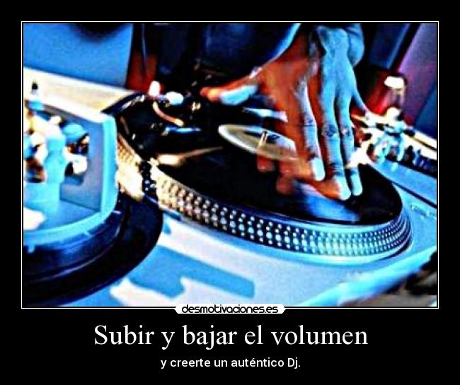 Subir y bajar el volumen - 