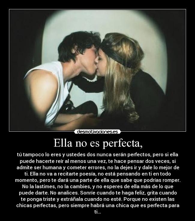Ella no es perfecta, - 