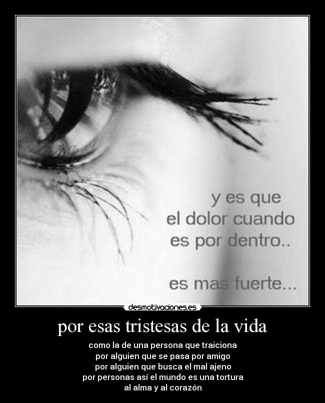 por esas tristesas de la vida -