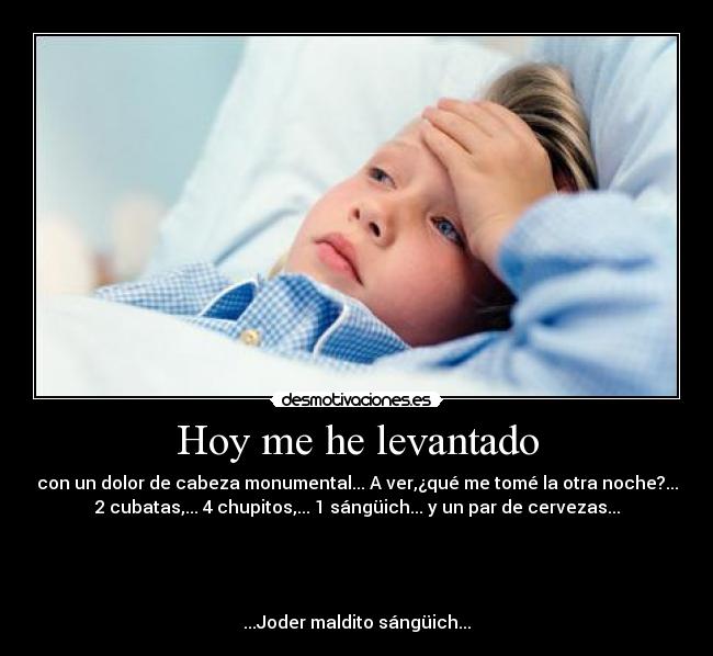Hoy me he levantado -