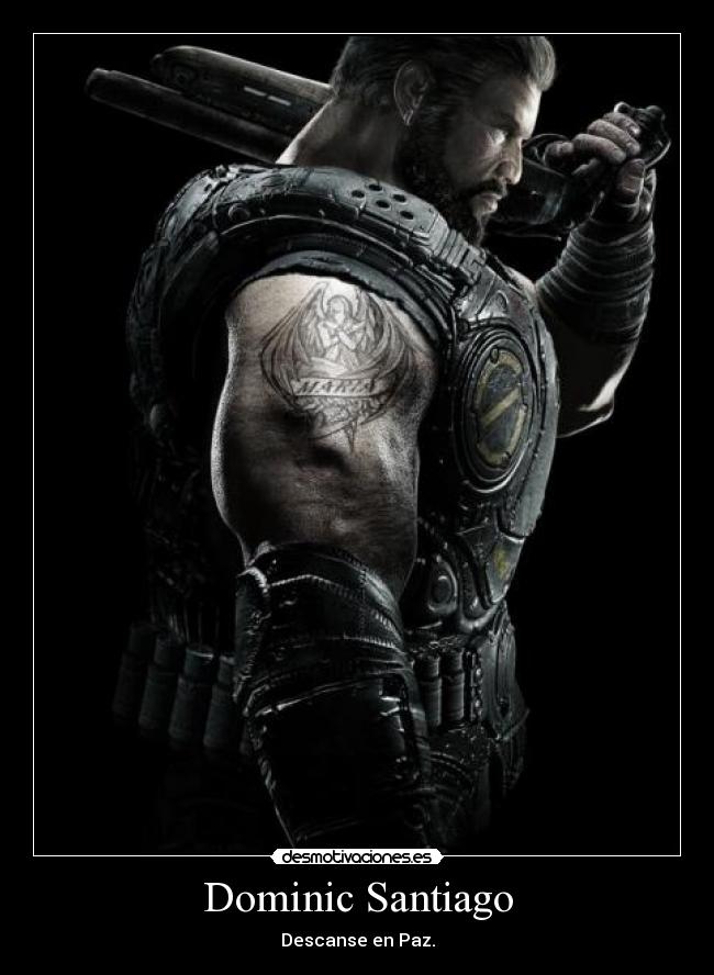 Dominic Santiago - Descanse en Paz.