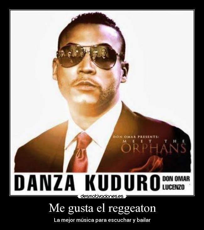 Me gusta el reggeaton - 