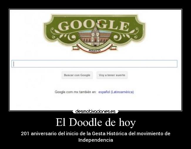 El Doodle de hoy - 201 aniversario del inicio de la Gesta Histórica del movimiento de Independencia