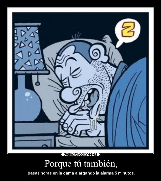 Porque tú también, - 