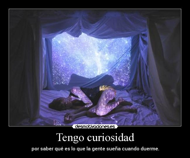 Tengo curiosidad - 