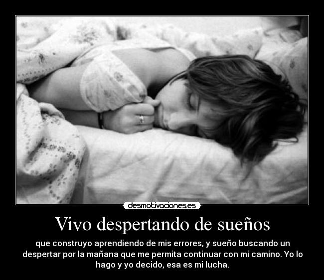 Vivo despertando de sueños - 
