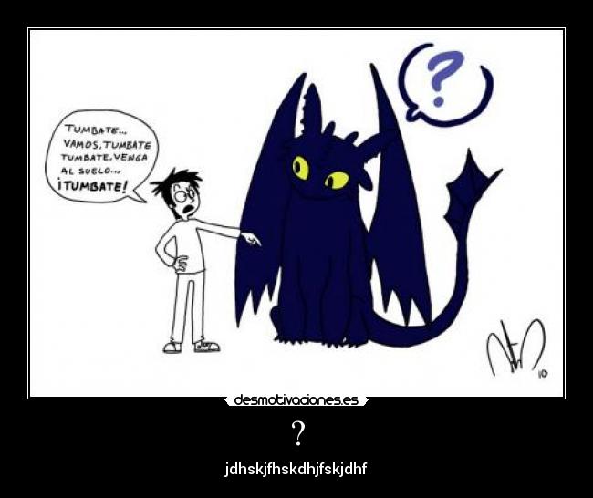 ? - jdhskjfhskdhjfskjdhf