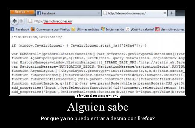 Alguien sabe - Por que ya no puedo entrar a desmo con firefox?