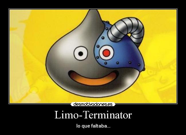 carteles limo terminator desmotivaciones