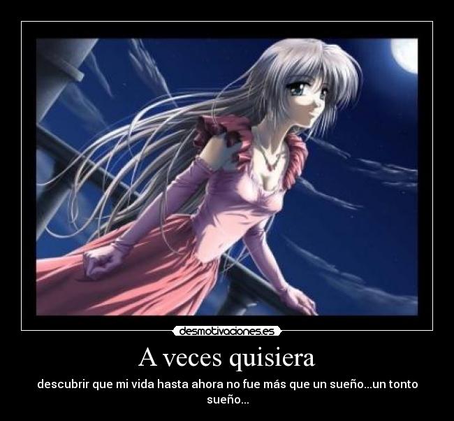 A veces quisiera -
