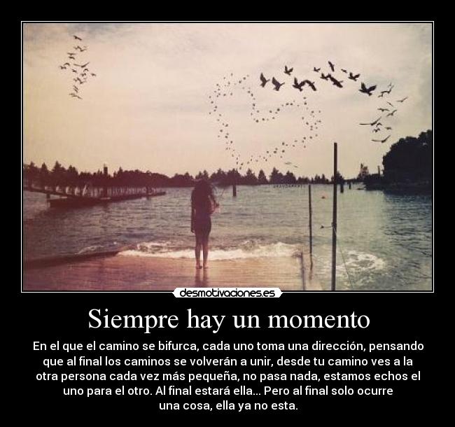Siempre hay un momento -