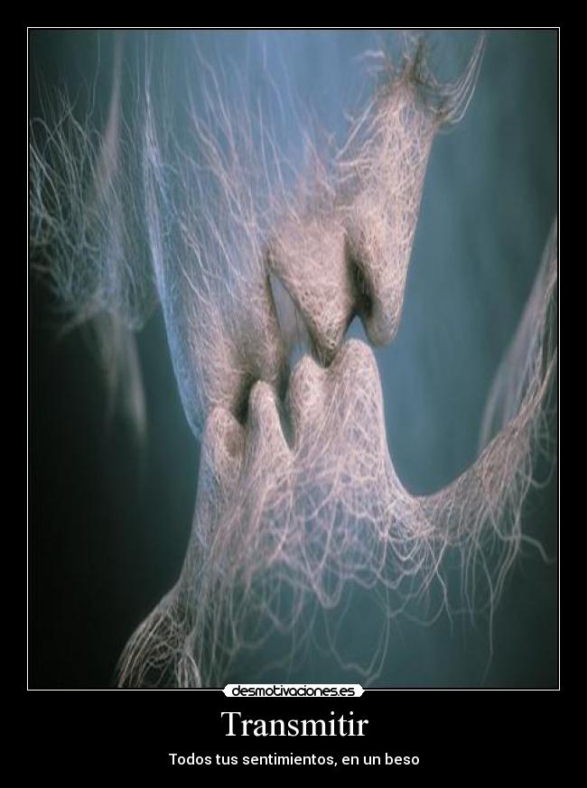 Transmitir - Todos tus sentimientos, en un beso